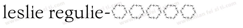 leslie regulie字体转换